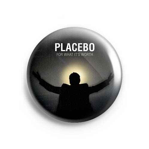 Значок Music: Placebo - For What It's Worth