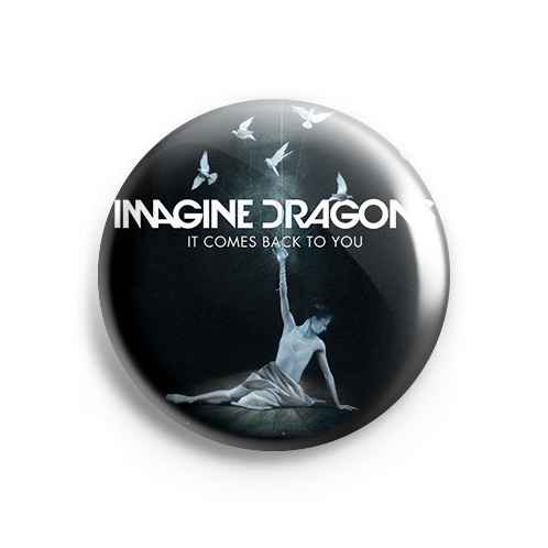 Значок Music: Imagine Dragons - It come back to you