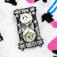 Пин Waste time and time wastes you